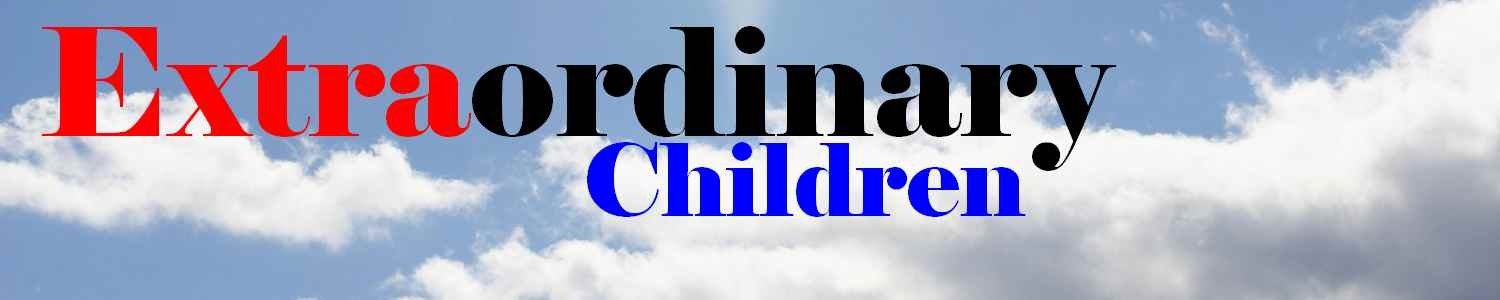 Extraordinary Children