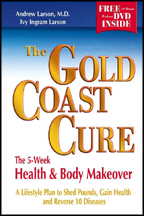 Changing My Diet, The Gold Coast Cure