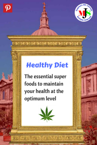 The nutritional benefits of super foods for your healthy diet
