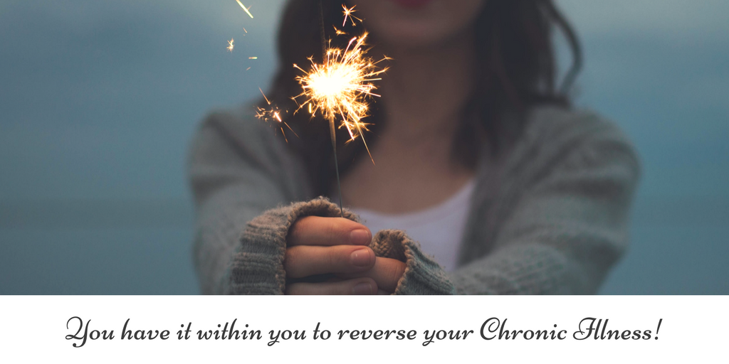 How to reverse Chronic Illness